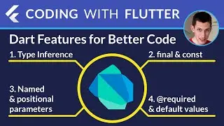 Dart Features for Better Code: Types and working with parameters