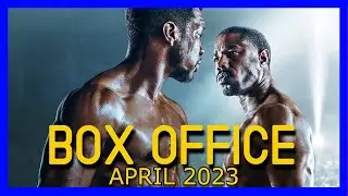 BOX OFFICE OF 2023 (TOP 30) | APRIL WORLDWIDE