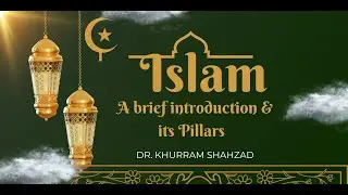 Islam: A Brief Introduction / Pillars of Islam