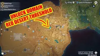 HOW TO UNLOCK RED DESERT THRESHOLD DOMAIN || CARA BUKA DOMAIN RED DESERT THRESHOLD - GENSHIN IMPACT