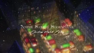 Anime Dating Door Game | Christmas Market 🎄