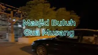 Masjid Buluh Gua Musang