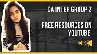 ca inter group 2| free resources| on YouTube