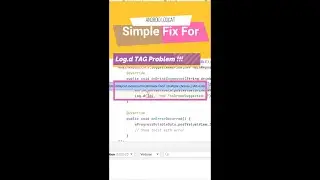 Simple Fix For "Log.d(TAG," Android Under 60s