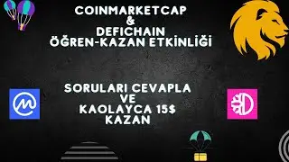 ÖĞREN-KAZAN QUİZİNE KATIL | 15$ KAZAN | COİNMARKETCAP-DEFİCHAİN ETKİNLİĞİ