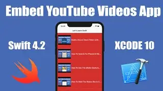 How To Embed YouTube Videos Into Your App In Xcode 10 (Swift 4.2)