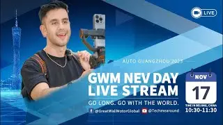 GWM New Day LIVESTREAM from Auto Guangzhou 2023