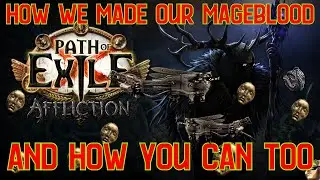 How we made our Mageblood in Affliction League. Currency Guide.