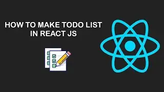 Todo List by using React Js | Basic simple project for beginners | mini project by using React JS