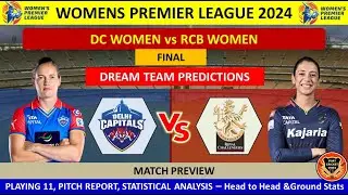 DCW vs RCBW Final WPL Match prediction in Tamil | DCW vs RCBW Dream11 Prediction | WPL 2024 |