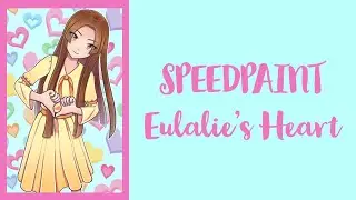 [Speedpaint] Eulalie's Heart
