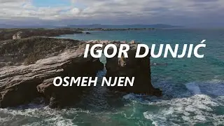 Igor Dunjić - Osmeh njen  (Official lyric video)