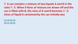 7. A can contains a mixture of two liquids A and B in the ratio 7 : 5. When 9 litres of || edu214