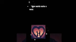 Que  nesta noite...