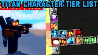 Titan characters tier list in super box siege defense Roblox