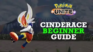 How to Play CINDERACE in Pokémon Unite!