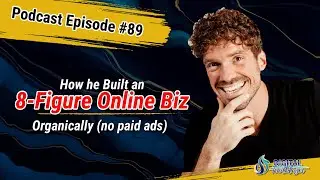 Simple Steps to Get to Your First $10k per Month Organically with Justin Nault