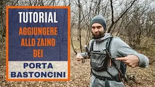 Come aggiungere dei PORTA BASTONCINI ai nostri zaini!