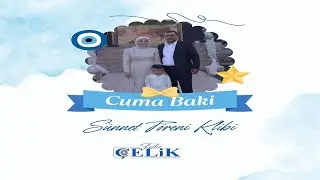 FOTO ÇELİK | CUMA BAKİ'NİN | Sünnet Klibi |  2024