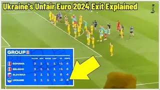 Why Ukraine has been eliminated from Euro 2024 despite having more points than several teams?