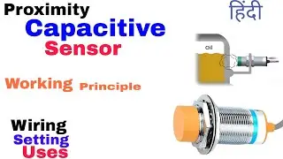 Proximity capacitive sensor//Wiring & Working //Material sensor//for Beginner 2023