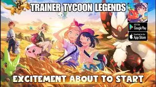 Trainer Tycoon Legends Gameplay - Pokemon RPG Game Android
