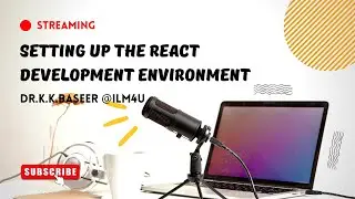 Setting up the React Development Environment | How to install React JS
