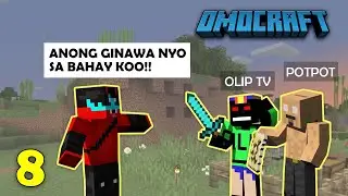 OMOCRAFT #8 NAGING PUTIK BAHAY KO!! || MINECRAFT SMP