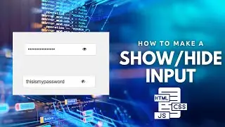 How to make a Show/Hide Password Input with HTML, CSS and JavaScript