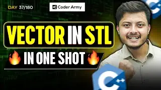 Lecture 27: What is STL || Vector in C++