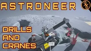 Astroneer Guide - Drill Head and Crane