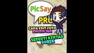Cara Edit Foto Profil WA Seperti Kertas Sobek - Picsay Pro