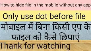 How to hide file | sohit Kumar | file hide without any app