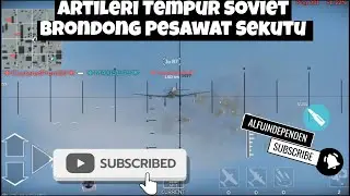 Artileri Tempur Soviet (Rusia) Brondong Pesawat Sekutu ( Amerika)