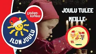 Luukku 15, Joulu tulee meille