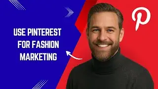 How to Use Pinterest for Fashion Marketing Fast and Easy!