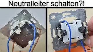 Darf der Neutralleiter geschaltet werden? | Vor- und Nachteile des zweipoligen /einpoligen Schaltens
