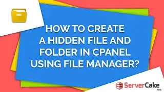 How to hide files & folders in cPanel - ServerCake India