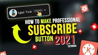 Professional Subscribe Button in Kinemaster | Bangla Editing Tutorial 2021