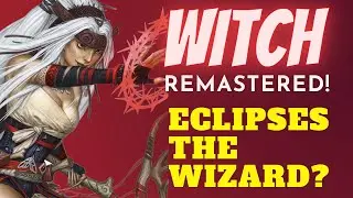 The REMASTERED WITCH: Outclassing the wizard in Pathfinder 2e?