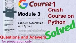 Answers | Crash course on Python| course 1 module 3 | Google IT Automation with Python | Coursera