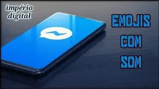 TOP!!! FACEBOOK MESSENGER LANÇA A NOVIDADE DOS EMOJIS QUE EMITEM SOM!!!