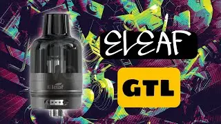 Eleaf GTL (Обзор)