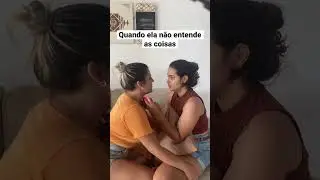 ELA NÃO ENTENDE