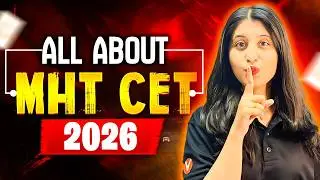 MHT CET 2026 Complete Guide | Syllabus | Eligibility | Exam Pattern | Strategy | Siona mam
