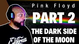 FIRST TIME REACTING TO | Pink Floyd - The Dark Side Of The Moon  {Full Album} PART 2