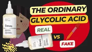 The Ordinary Glycolic Acid Toner Fake Vs Real