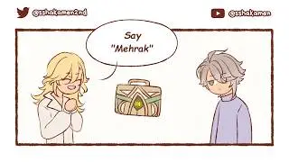 mehrak's first words (haikaveh) [GENSHIN IMPACT - COMIC MEME]