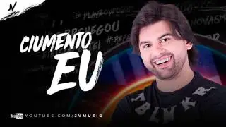Pedrinho Pegação - Ciumento eu