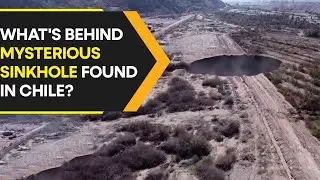 Appearance of Mysterious Sinkhole in Chile